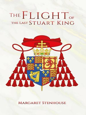 cover image of The Flight of the Last Stuart King